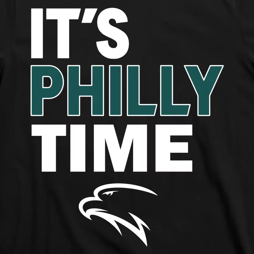 It's Philly Time Philadelphia T-Shirt