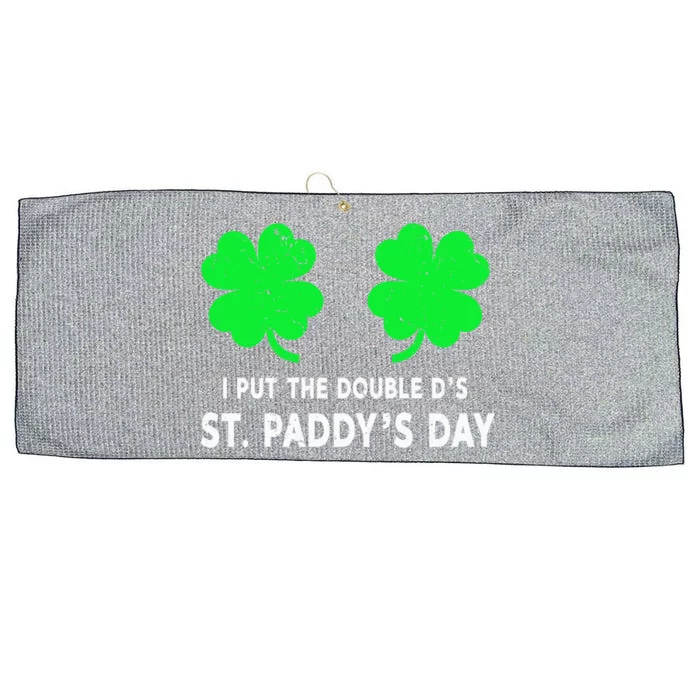 I Put The Double D's In St Paddy's Day Gift Large Microfiber Waffle Golf Towel