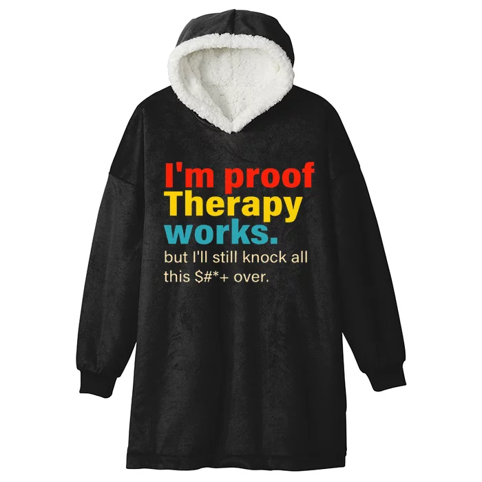 Im Proof Therapy Works But Ill Still Knock All This Hooded Wearable Blanket