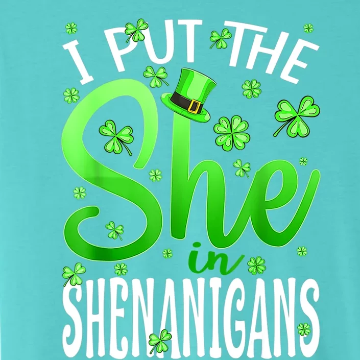 I Put The She In The Shenanigans Shamrock St Patricks Day ChromaSoft Performance T-Shirt