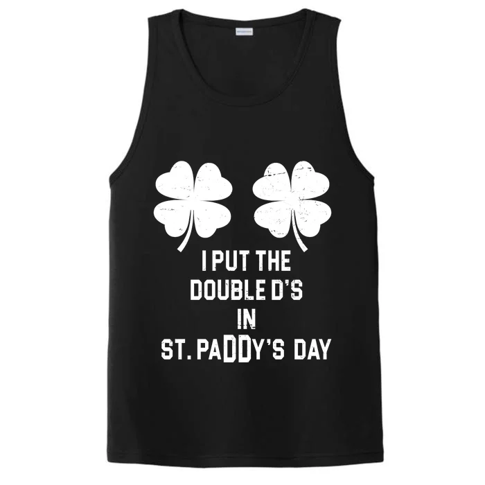 I Put The Double Ds In St Paddys Day Funny St Patrick's Day Performance Tank