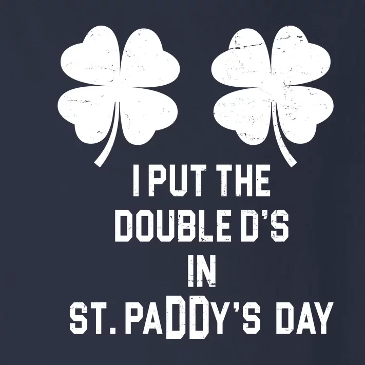 I Put The Double Ds In St Paddys Day Funny St Patrick's Day Toddler Long Sleeve Shirt