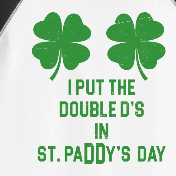 I Put The Double Ds In St Paddys Day Funny St Patrick's Day Toddler Fine Jersey T-Shirt