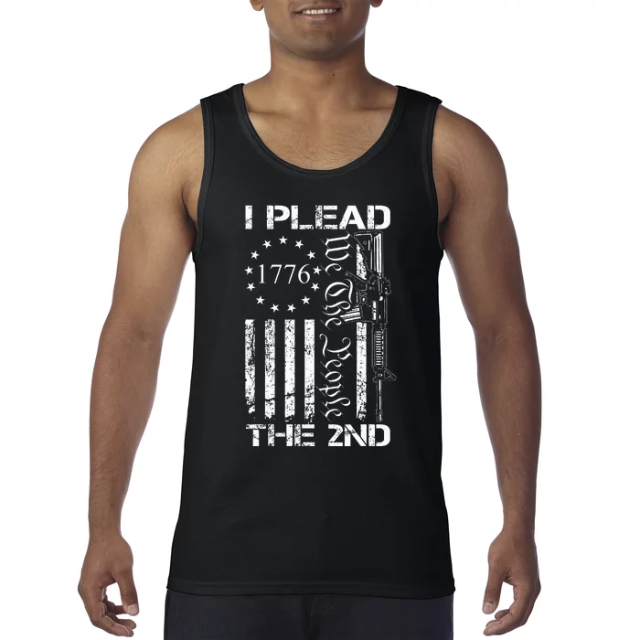 I Plead The 2nd Amendment We The People Usa Ar15 Pro Gun Tank Top