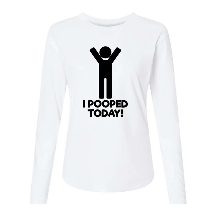 I Pooped Today Funny Happy Pooper Womens Cotton Relaxed Long Sleeve T-Shirt