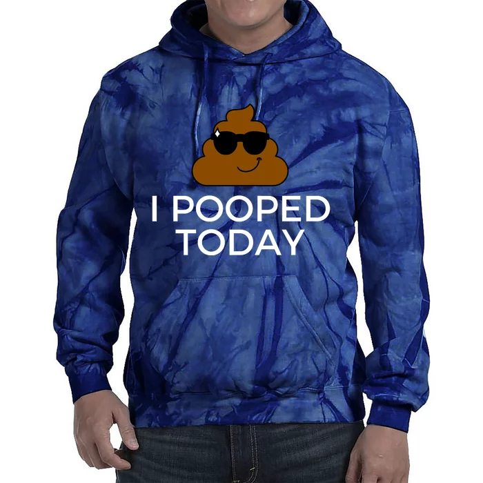 I Pooped Today Funny Poop Tie Dye Hoodie