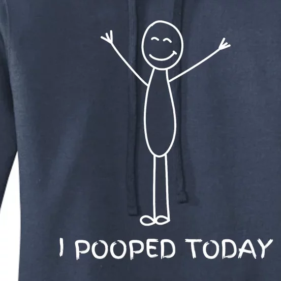 I Pooped Today Funny Poop Women's Pullover Hoodie