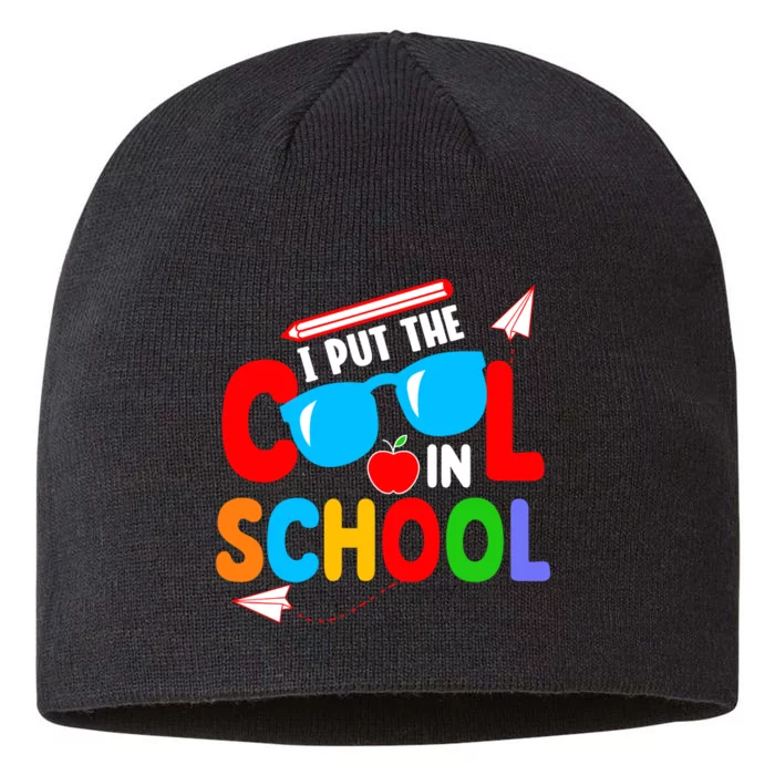 I Put The Cool School Back To School Gift Teacher Student 8 1/2in Sustainable Knit Beanie