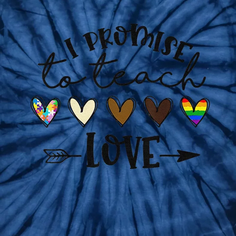 I Promise To Teach Love Autism African LGBT Pride Tie-Dye T-Shirt