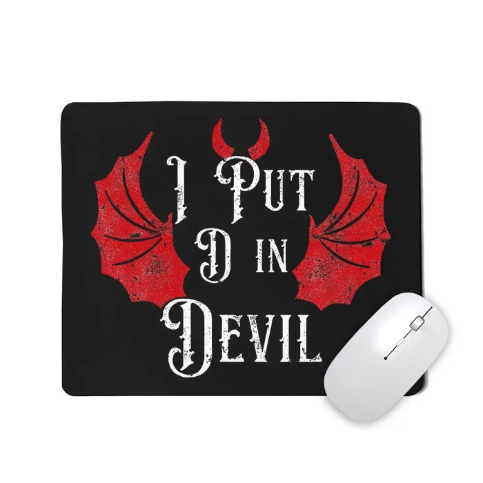 I Put The D In Devil Funny Halloween Matching Couple Mousepad