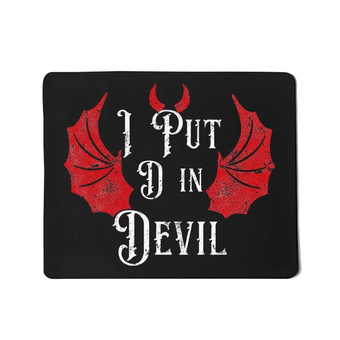 I Put The D In Devil Funny Halloween Matching Couple Mousepad