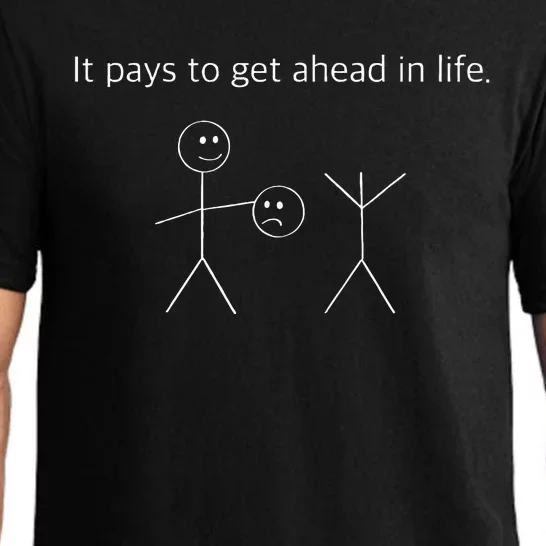 It Pays To Get Ahead In Life Funny Stick Figure Pajama Set