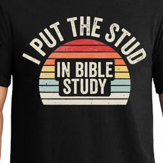 I Put The Stud In Bible Study Funny Bible Study Christian Pajama Set