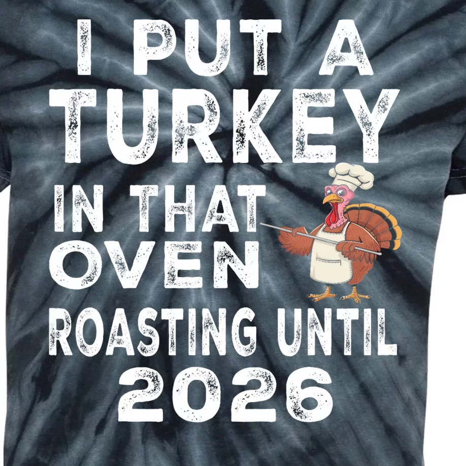 I Put Turkey In That Oven 2026 Funny Thanksgiving Pregnancy Kids Tie-Dye T-Shirt