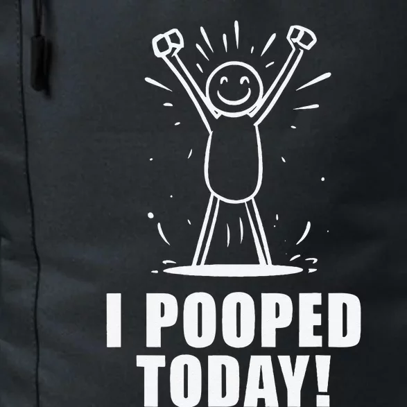 I Pooped Today Daily Commute Backpack