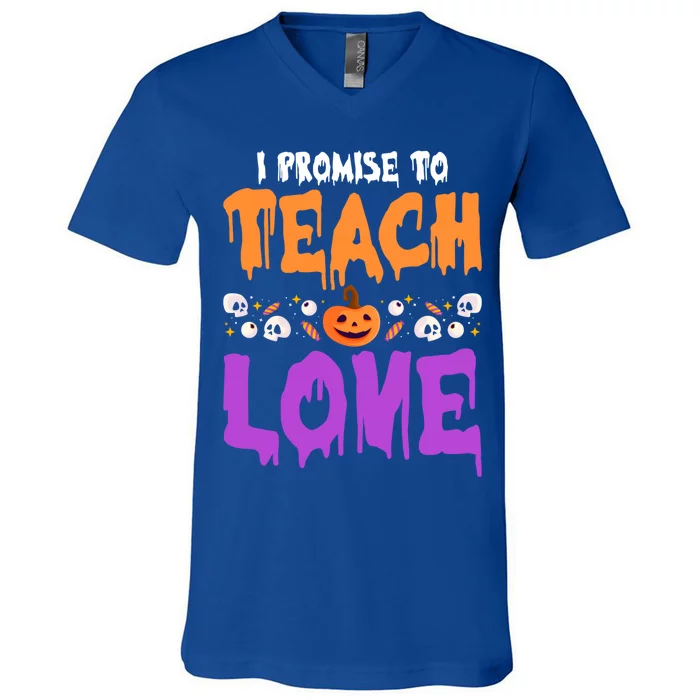 I Promise To Teach Love Lazy Halloween Costume Cool Teacher Gift V-Neck T-Shirt