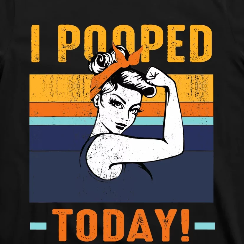 I Pooped Today Retro RosieFunny Humor Strong Wo Bandana T-Shirt