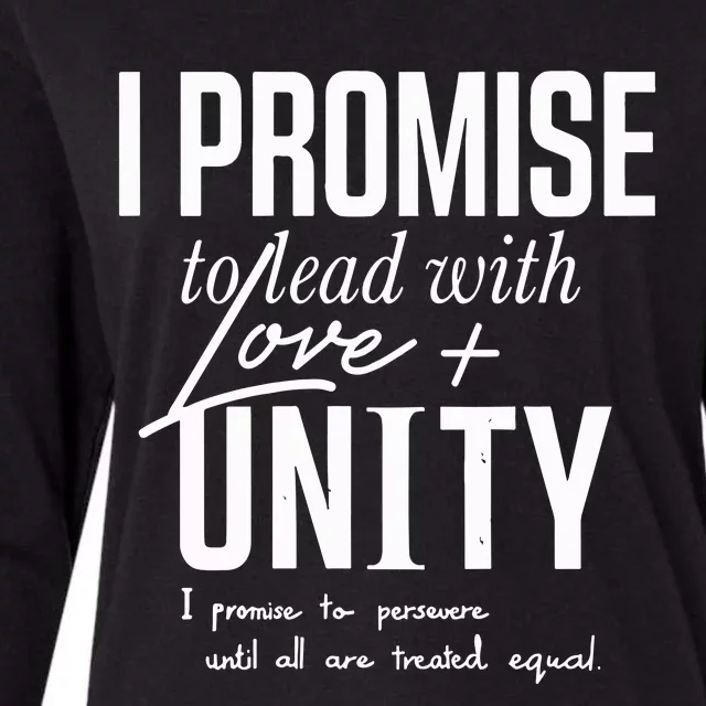 I Promise To Lead With Love Unity I Promise To Persevere Until All Are Treated Womens Cotton Relaxed Long Sleeve T-Shirt