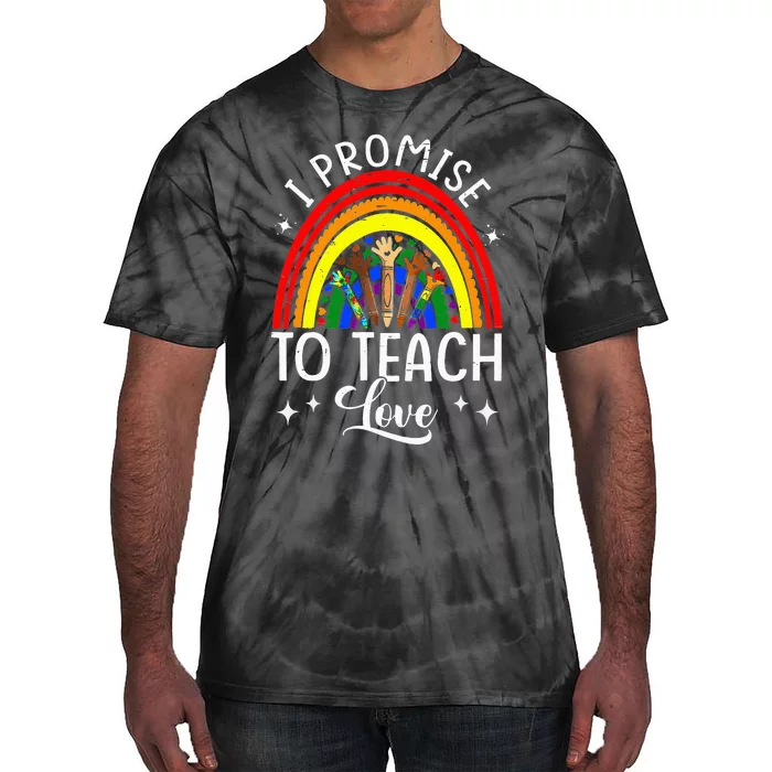 I Promise To Teach Love Rainbow Autism Melanin LGBT Pride Tie-Dye T-Shirt