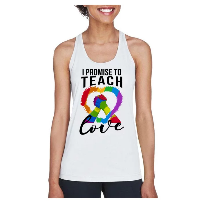 I Promise To Teach Love Proud Ally Teacher Lgbtq Pride Heart Cool Gift Women's Racerback Tank