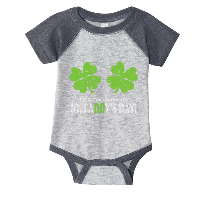 I Put The Double Ds In St Paddys Day Funny Parade Infant Baby Jersey Bodysuit