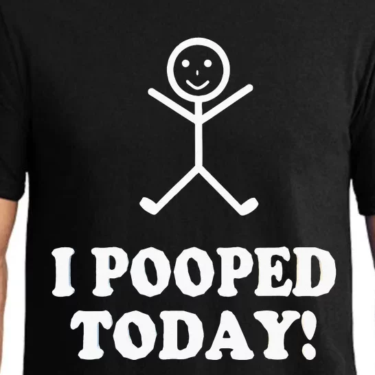 I Pooped Today Funny Sarcastic Saying Pajama Set