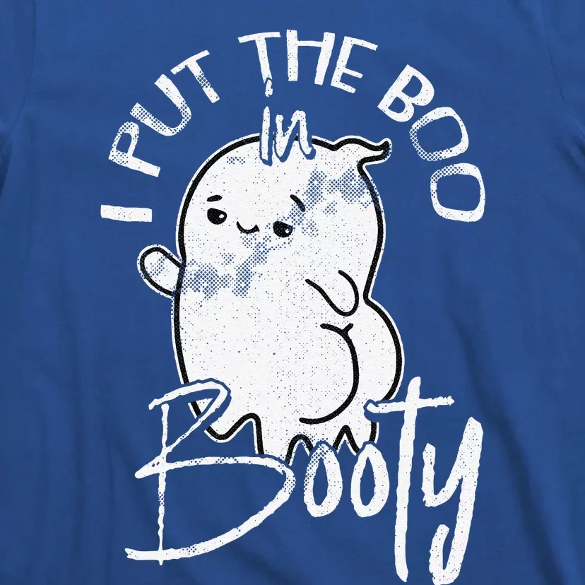 I Put The Boo In Booty Lazy DIY Halloween Costume Ghost T-Shirt