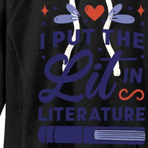 I Put The Lit In Literature Women's Fleece Hoodie