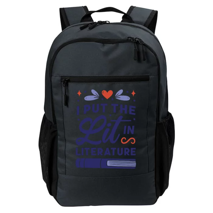 I Put The Lit In Literature Daily Commute Backpack