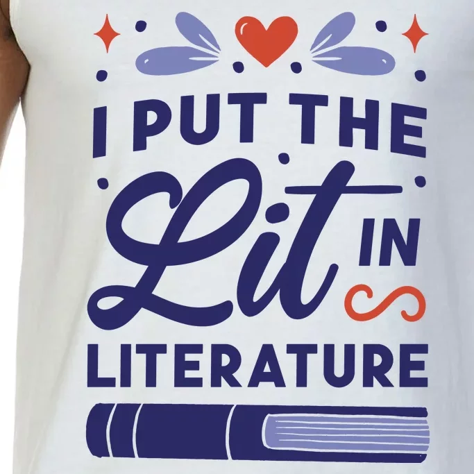 I Put The Lit In Literature Comfort Colors® Tank Top