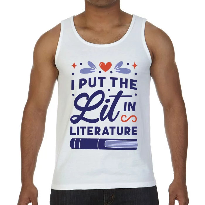 I Put The Lit In Literature Comfort Colors® Tank Top