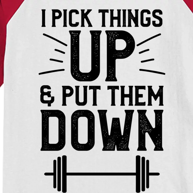 I Pick Things Up And Put Them Down Fitness Weightlifting Great Gift Kids Colorblock Raglan Jersey