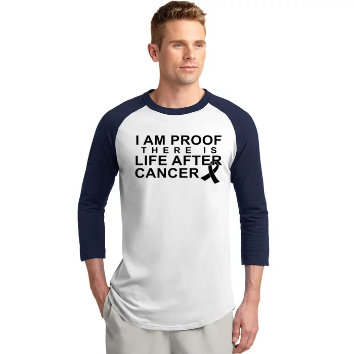 Im Proof Theres Life After Cancer Im A Survivor Baseball Sleeve Shirt