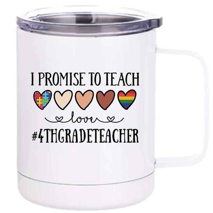 I Promise To Teach Love 4Th Grade Teacher Heart Cute Gift Front & Back 12oz Stainless Steel Tumbler Cup