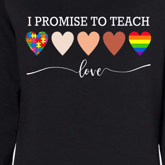 I Promise To Teach Love Autism Awareness African LGBT Pride Womens California Wash Sweatshirt