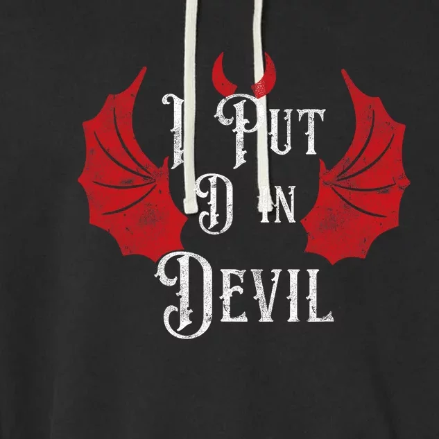 I Put The D In Devil Funny Halloween Matching Couple Garment-Dyed Fleece Hoodie