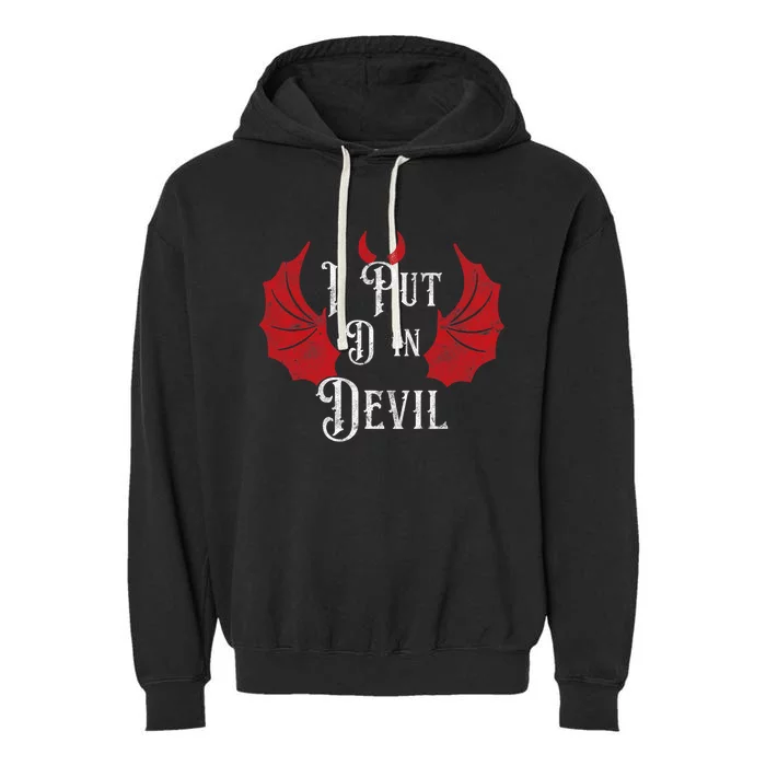 I Put The D In Devil Funny Halloween Matching Couple Garment-Dyed Fleece Hoodie