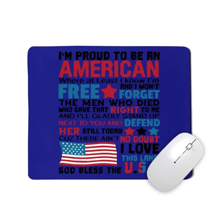 I’m Proud To Be An American Meaningful Gift Mousepad