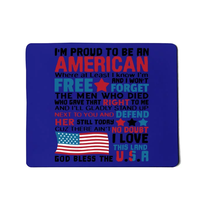 I’m Proud To Be An American Meaningful Gift Mousepad