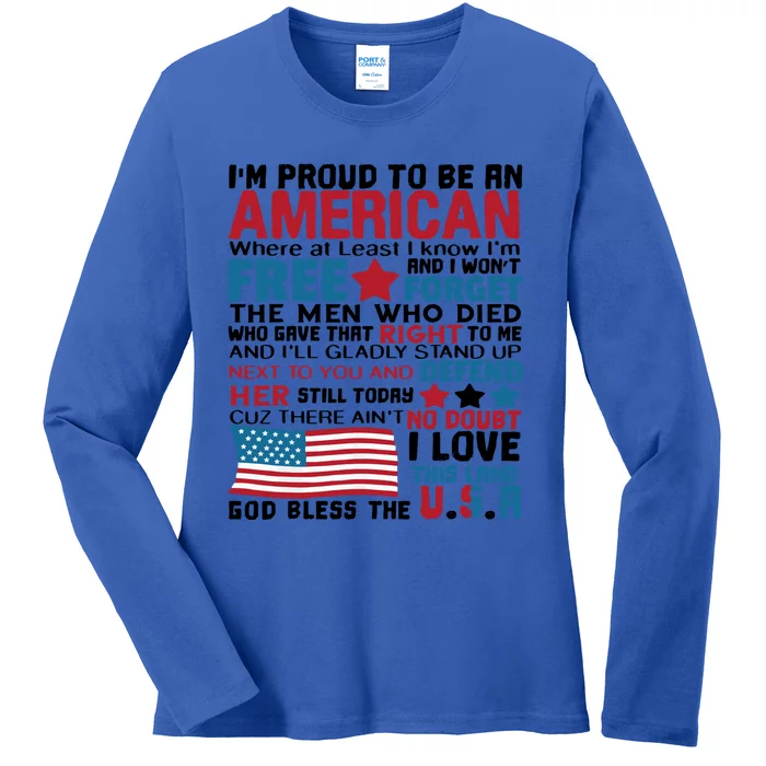 I’m Proud To Be An American Meaningful Gift Ladies Long Sleeve Shirt