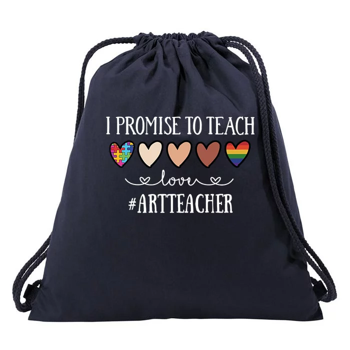 I Promise To Teach Love Art Teacher Heart Gift Drawstring Bag