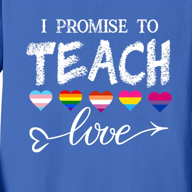 I Promise To Teach Love Lgbtq Pride Proud Ally Teacher Gift Kids Long Sleeve Shirt