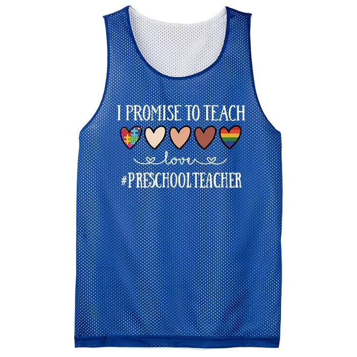 I Promise To Teach Love Preschool Teacher Heart Cool Gift Mesh Reversible Basketball Jersey Tank