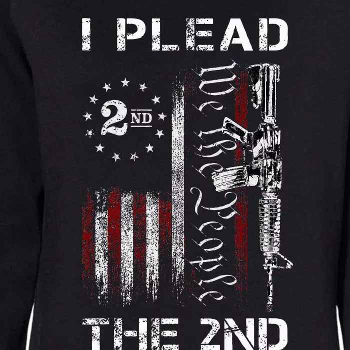 I Plead The 2nd We The People Usa Flag Ar15 Rifle Womens California Wash Sweatshirt