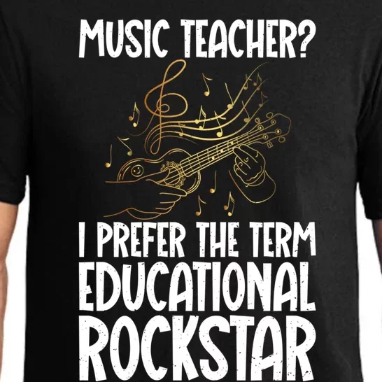 I Prefer The Term Educational Rockstar Funny Music Teacher Gift Pajama Set