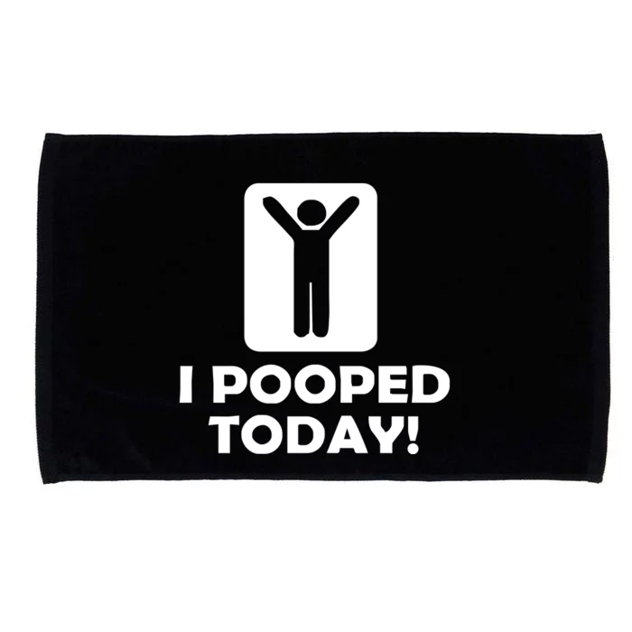 I POOPED TODAY Microfiber Hand Towel