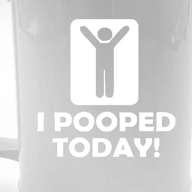 I POOPED TODAY Front & Back Beer Stein