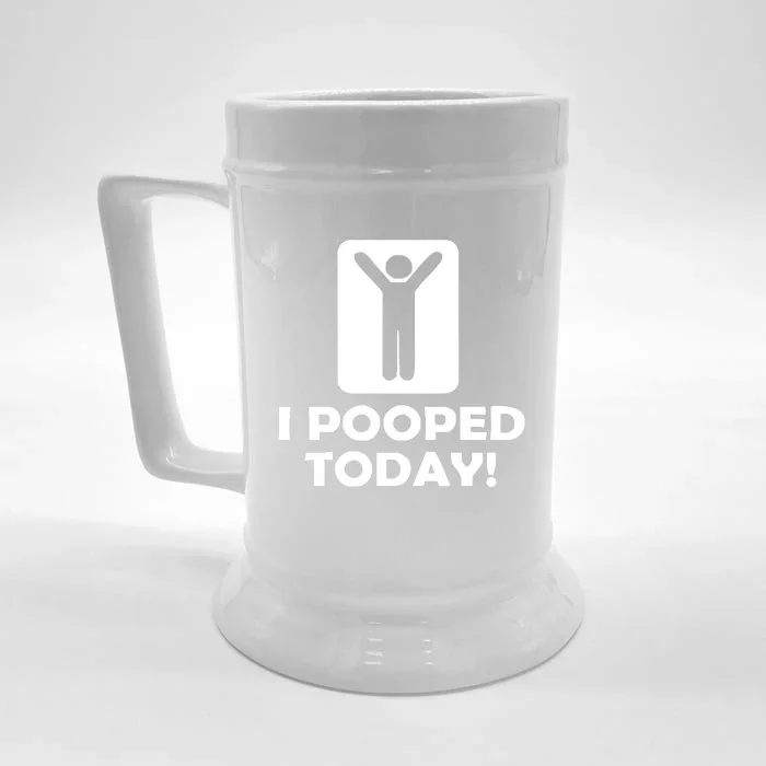 I POOPED TODAY Front & Back Beer Stein