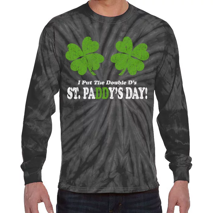 I Put The Double DS In St PaddyS Day Funny Tie-Dye Long Sleeve Shirt