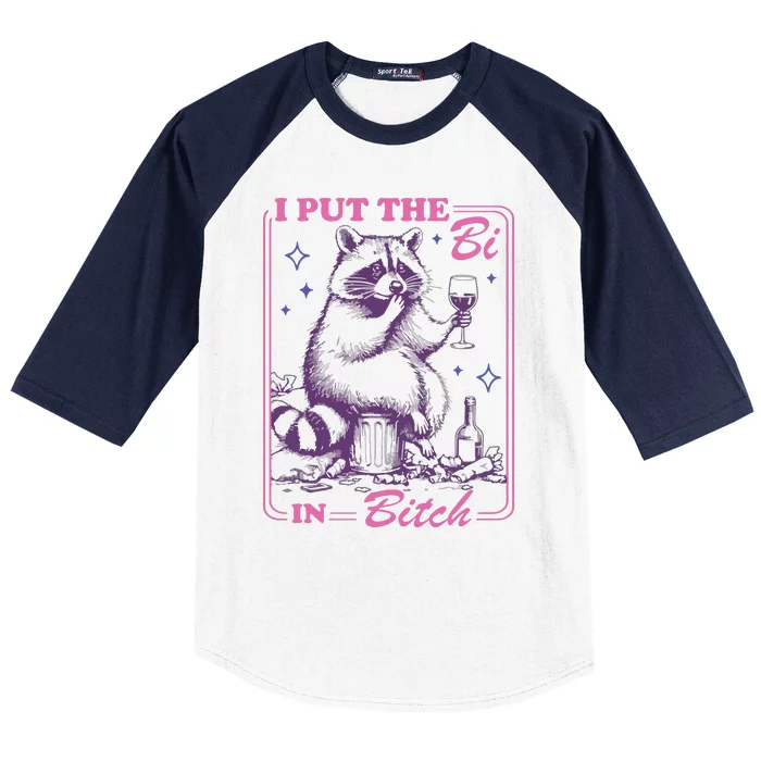 I Put The Bi In Bitch Baseball Sleeve Shirt